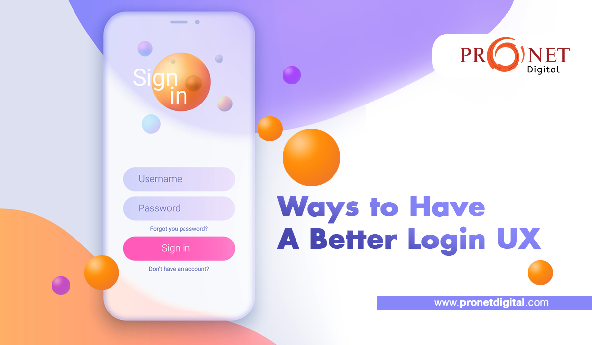 Ways to Have A Better Login UX