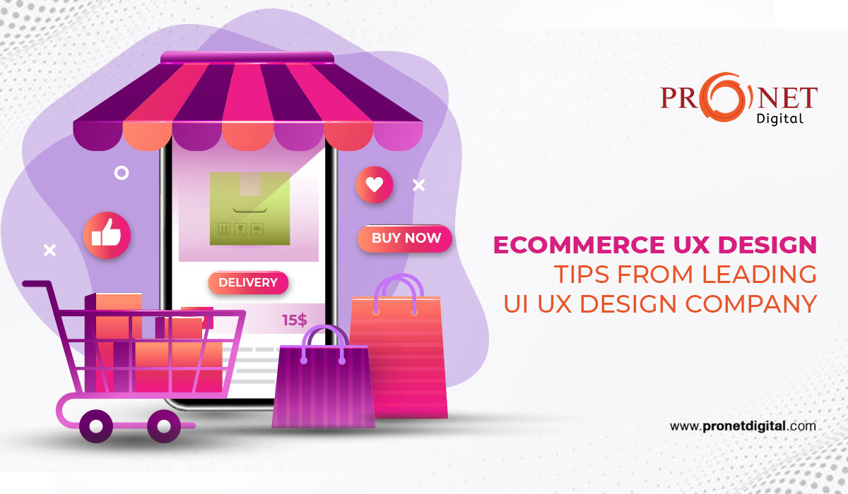 Ecommerce UX design tips from leading UI UX design company